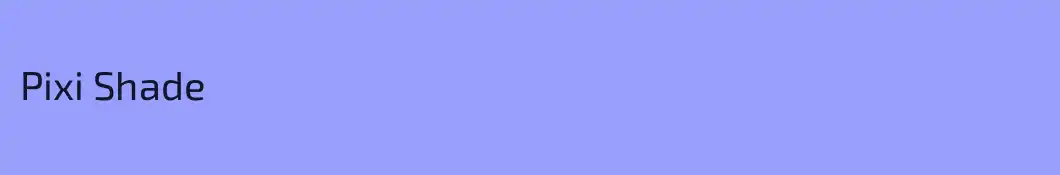 Pixi Shade